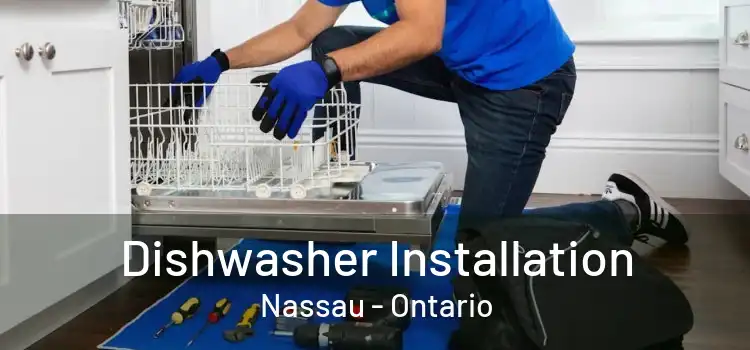 Dishwasher Installation Nassau - Ontario