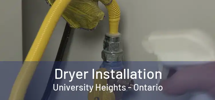 Dryer Installation University Heights - Ontario