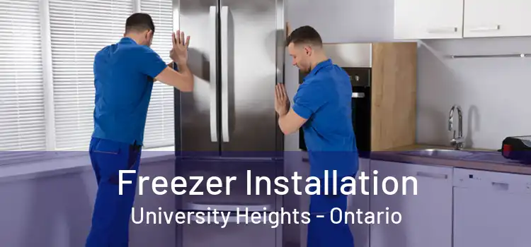 Freezer Installation University Heights - Ontario