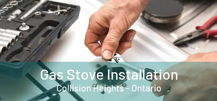 Gas Stove Installation Collision Heights - Ontario