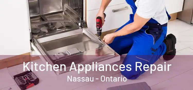 Kitchen Appliances Repair Nassau - Ontario