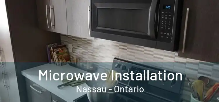 Microwave Installation Nassau - Ontario