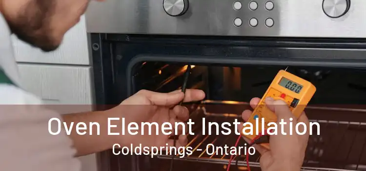 Oven Element Installation Coldsprings - Ontario