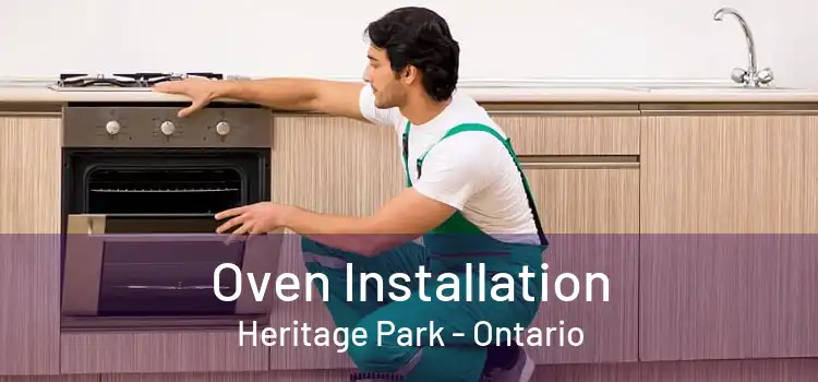 Oven Installation Heritage Park - Ontario