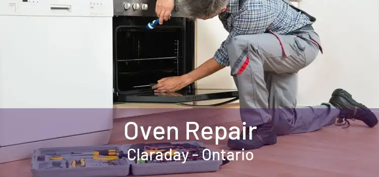 Oven Repair Claraday - Ontario