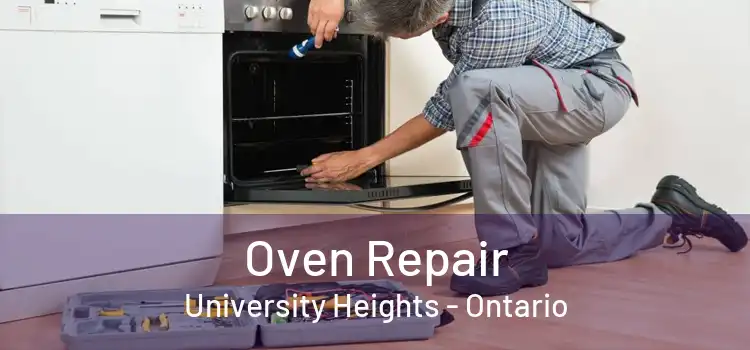 Oven Repair University Heights - Ontario