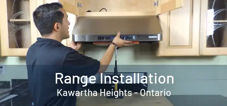 Range Installation Kawartha Heights - Ontario