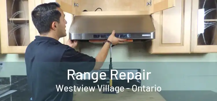 Range Repair Westview Village - Ontario