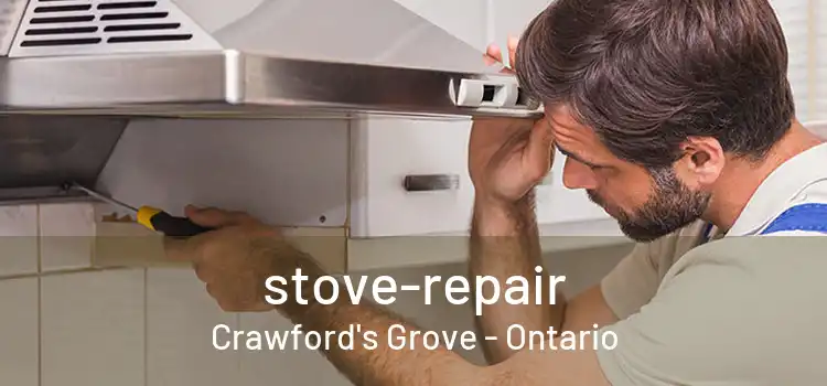 stove-repair Crawford's Grove - Ontario