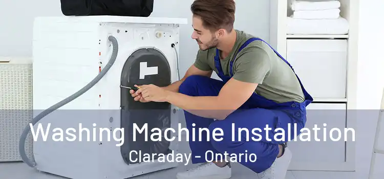 Washing Machine Installation Claraday - Ontario