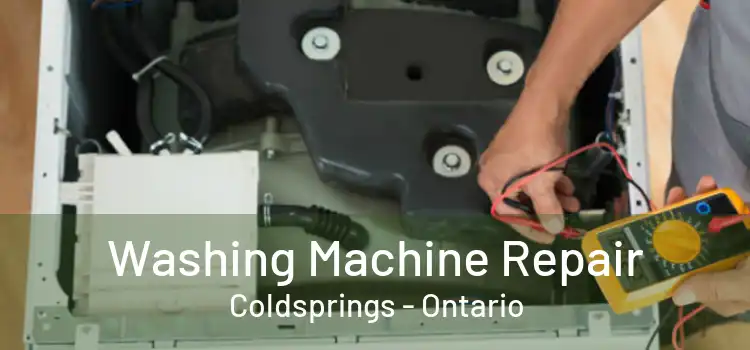 Washing Machine Repair Coldsprings - Ontario